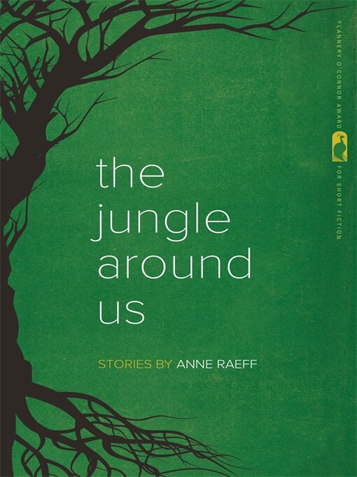 Title details for The Jungle Around Us by Anne Raeff - Available